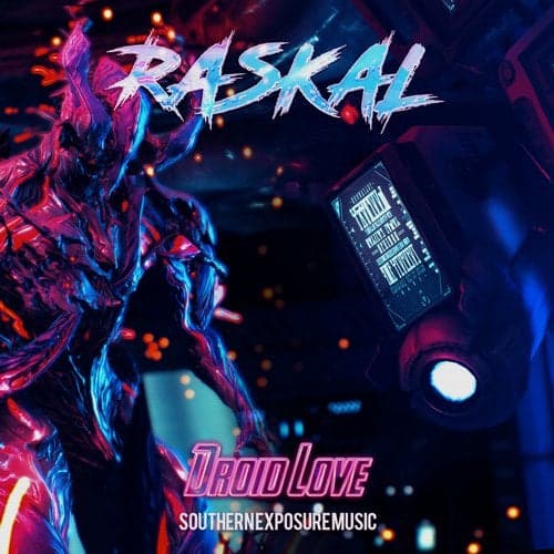 Raskal — Droid Love official music video thumbnail