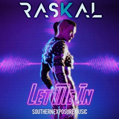 Raskal — Let Me In official music video thumbnail